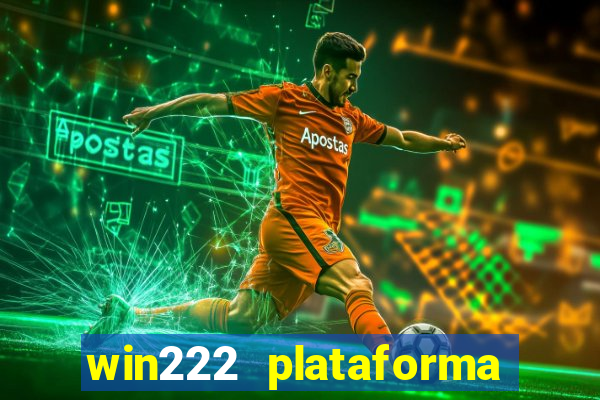 win222 plataforma de jogos